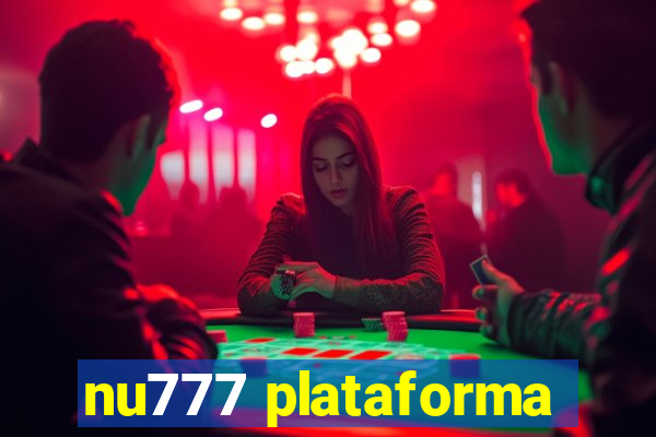 nu777 plataforma